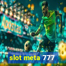 slot meta 777